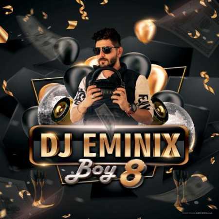 دانلود آهنگ دی جی امینیکس Boy 8 ( نوستالژی )