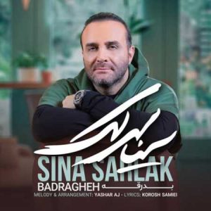 دانلود آهنگ سینا سرلک بدرقه