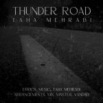دانلود آهنگ طاها محرابی Thunder Road