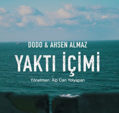 دانلود آهنگ Dodo & Ahsen Almaz به نام Yaktı İçimi