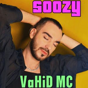 دانلود آهنگ وحید ام سی سوزی
