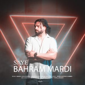 دانلود آهنگ بهرام مردی سایه