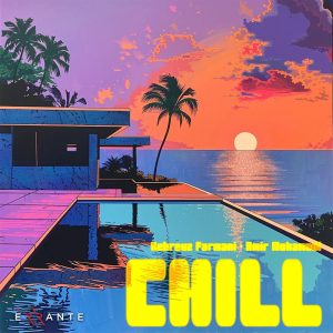 دانلود آهنگ بهروز فرمانی و امیر محمدی چیل