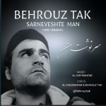 دانلود آهنگ بهروز تک سرنوشت من (ورژن جدید)