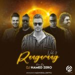 دانلود پادکست دی جی حامد ZERO رنگارنگ ۲