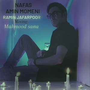 دانلود آهنگ امین مومنی نفس