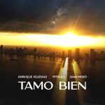 دانلود آهنگ انریکه ایگلسیاس و پیت‌ بول Tamo Bien