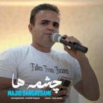 دانلود آهنگ مجید درقدمی چشمه ها