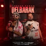 دانلود آهنگ فرهاد فران دلبرک