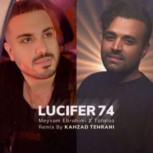 دانلود ریمیکس کهزاد تهرانی لوسیفر ۷۴