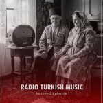 دانلود پادکست رادیو ترکیش موزیک فصل دوم قسمت ۱