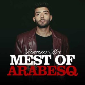 دانلود آلبوم کورتولوش کوش Mest Of ArabesQ