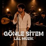 دانلود آهنگ Gönle Sitem Lâl Müzik