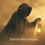 دانلود آهنگ های ترکیش ریتمی Turkish Ritmi House