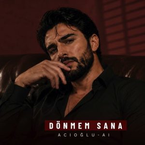 دونمم سانا از آجی اوغلو