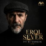 دانلود آهنگ Erol Sever ایی که وارسین