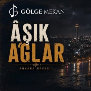 آشیک آغلار از گولگه مکان