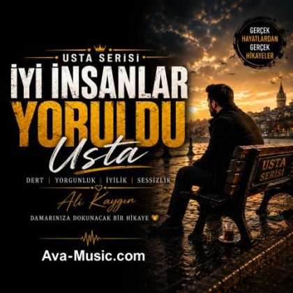 دانلود آهنگ Bir Ay Doğar MUSİC ایی اینسانلار یورولدو اوستا از Bir Ay Doğar MUSİC - آوا موزیک