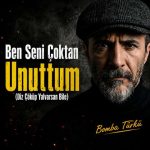 دانلود آهنگ Erol Sever بن سنی چوکتان اونوتوم